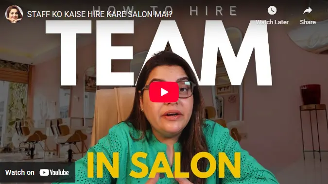 Staff Ko Kaise Hire Kare Salon Main?